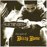What Do We Say? - Bizzy Bone, Bone Thugs-N-Harmony