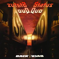 Too Close To The Ground - Status Quo