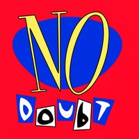 Sometimes - No Doubt