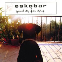 Ease Your Way - Eskobar