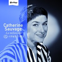 La Mélancolie - Catherine Sauvage