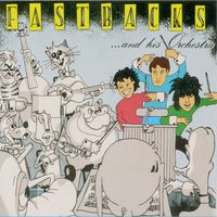 Fast Enough - Fastbacks