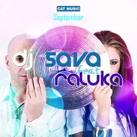 September - Dj Sava, Raluka
