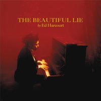 Rain On The Pretty Ones - Ed Harcourt