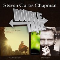 Only Getting Started - Steven Curtis Chapman