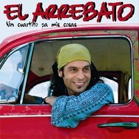 Mucha Gente - El Arrebato
