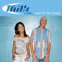 Living A Lie - Milk Inc.