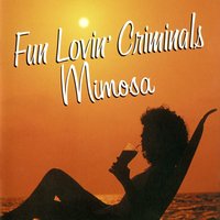 Crazy Train - Fun Lovin' Criminals