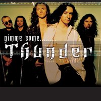 I Hear You Knocking - Thunder