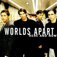 Gotta Be Right - Worlds Apart