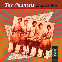 So Real - The Chantels