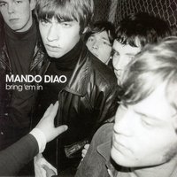 Sweet Ride - Mando Diao
