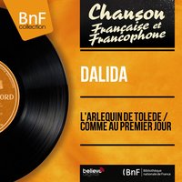 Comme au premier jour - Dalida, Raymond Lefèvre et son Orchestre