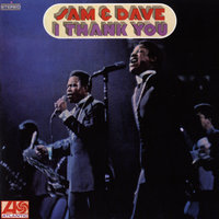 Love Is After Me - Sam & Dave