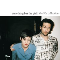 Temperamental - Everything But The Girl