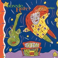 Stand Up to the Night - Bonnie Raitt