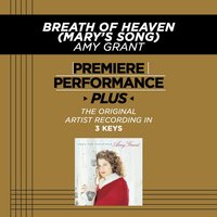 Breath Of Heaven (Mary's Song) (Low Key-Premiere Performance Plus w/o Background Vocals) - Amy Grant