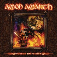 Versus the World - Amon Amarth