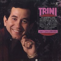 I'm Comin' Home, Cindy - Trini Lopez