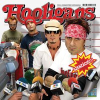 Gyönyörország - Hooligans