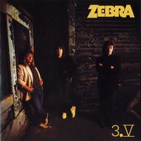 You're Only Losing Your Heart - Zebra