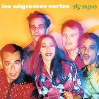 Bourré d'allégresse - Les Negresses Vertes