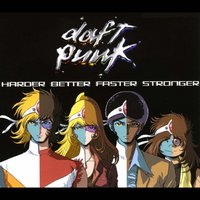 Harder Better Faster Stronger ( Pete Hellers Stylus) - Daft Punk, Pete Heller