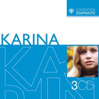 Yo Te Diré - Karina