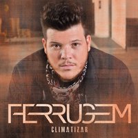 Celebridade - Ferrugem