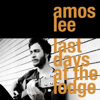 Better Days - Amos Lee