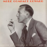Wait A Bit Joe - Noël Coward