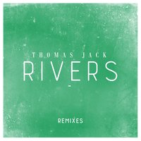 Rivers - Thomas Jack, Sam Feldt, De Hofnar