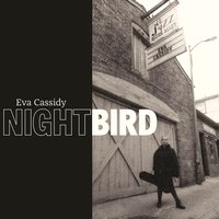 Something's Got A Hold On Me - Eva Cassidy