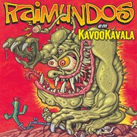 Pegamutukalá - Raimundos