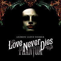 Giry Confronts The Phantom / 'Til I Hear You Sing (Reprise) - Andrew Lloyd Webber