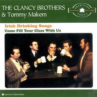 Whisky You're the Devil - The Clancy Brothers, Tommy Makem