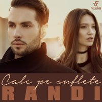 Calc Pe Suflete - Randi