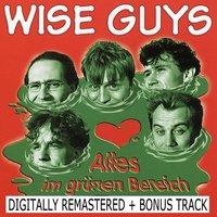 Haarige Zeiten - Wise Guys