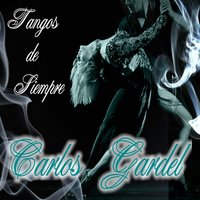 Volver - Carlos Gardel