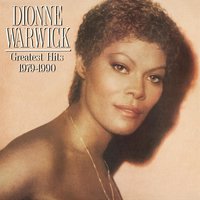 I'll Never Love This Way Again - Dionne Warwick