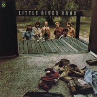 I Know It - Little River Band