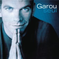 Demande au soleil - Garou