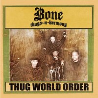 All the Way - Bone Thugs-N-Harmony
