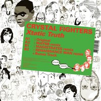 Xtatic Truth - Crystal Fighters