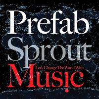 Falling In Love - Prefab Sprout