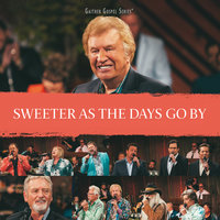 You've Got A Friend - Gaither, Bill Gaither, Todd Suttles