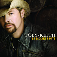 He Ain't Worth Missing - Toby Keith