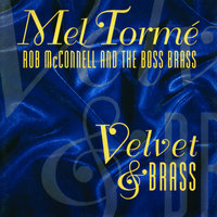 I Get A Kick Out Of You - Mel Torme