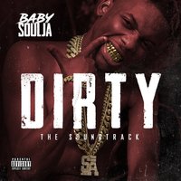 Dirty - Baby Soulja, Boosie Badazz