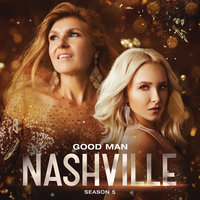 Good Man - Nashville Cast, Chris Carmack